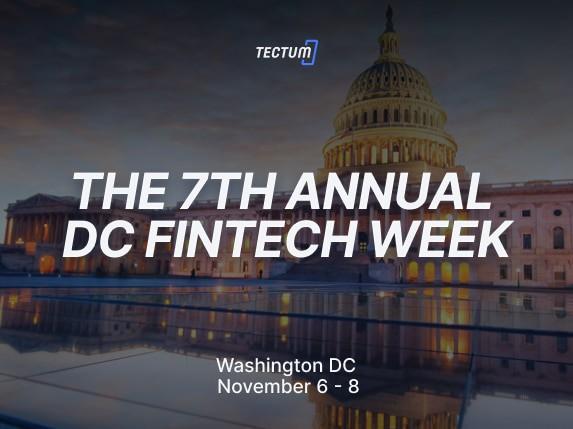 Join Tectum at The 7th Annual DC Fintech Week