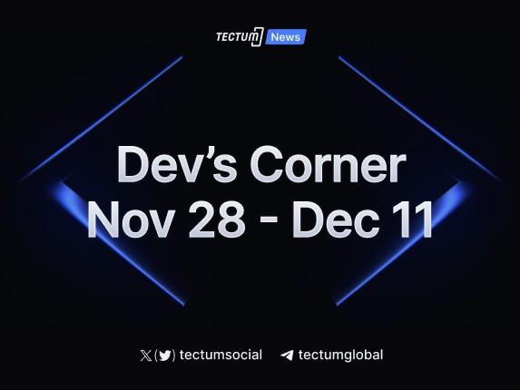 Tectum Developers Corner December 11th Update