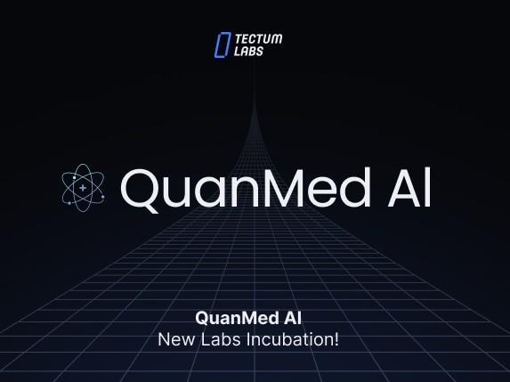 Tectum Announces Quant Med Incubation into Tectum Labs