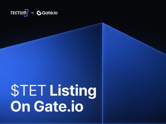 Tectum Breaks into The Asian Market With The Tectum Emission Token ($TET) Listing on Gate.io