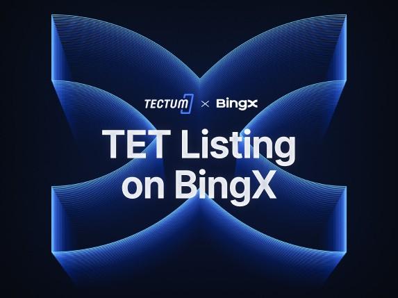 Tectum, The Fastest Layer 1 Blockchain, Announces the TET Listing on BingX Exchange