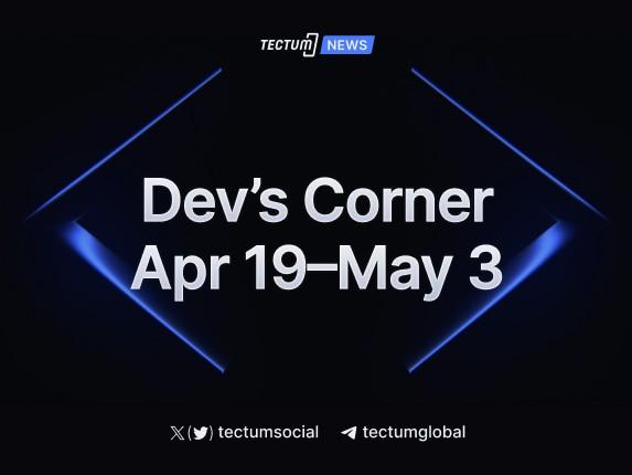 Tectum Developers Corner – May 3rd Update