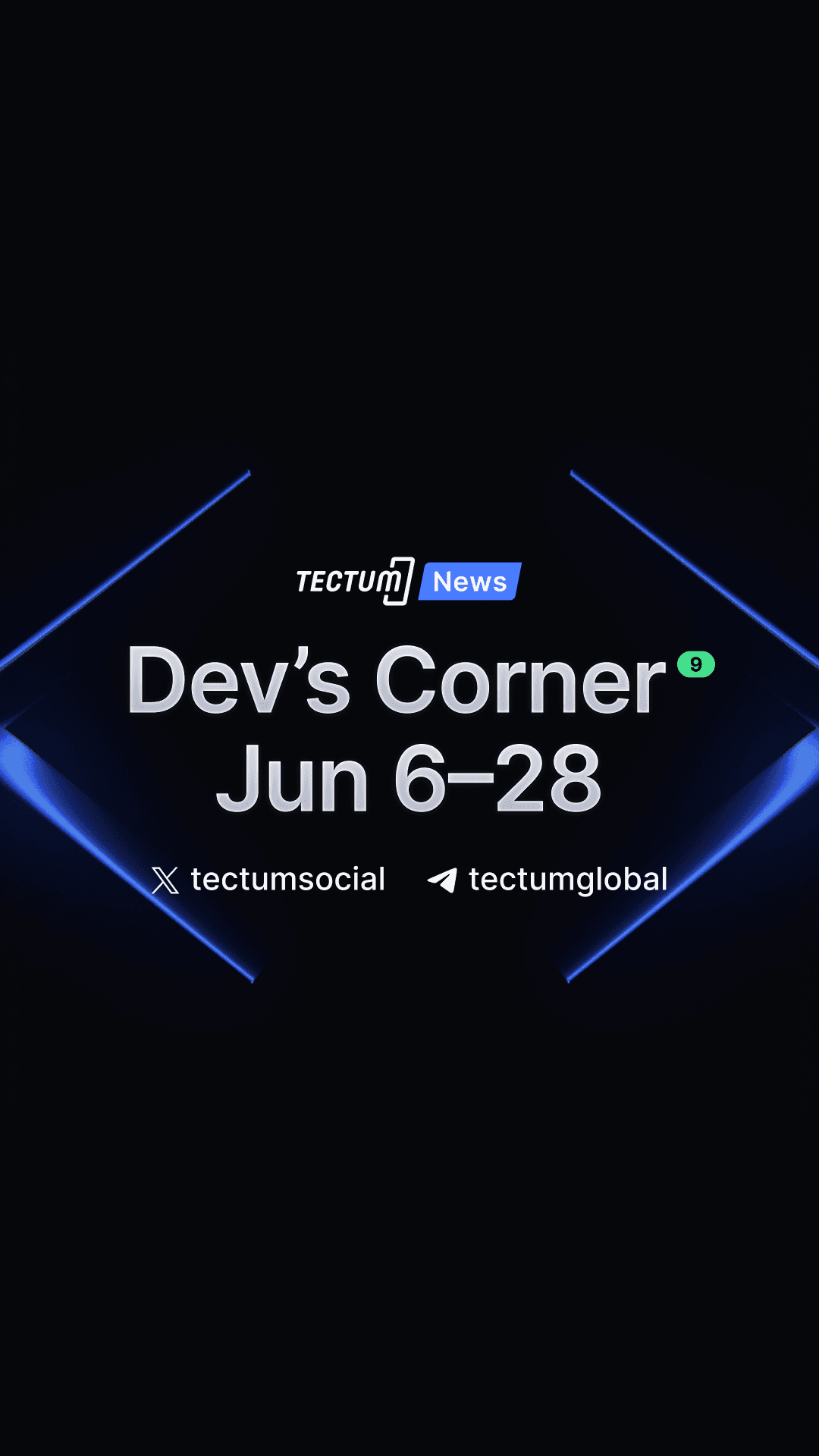 Tectum Developers Corner June 28th Update