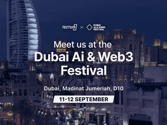 Visit the Tectum Booth at the Dubai AI And Web3 Festival 2024