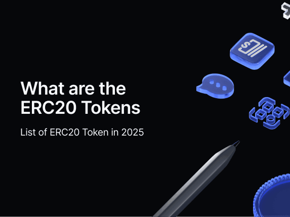 What are the ERC20 Tokens | List of ERC20 Tokens in 2025