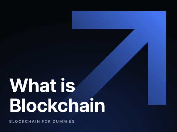 Blockchain for Dummies – What is Blockchain Infrastructure for Beginners?