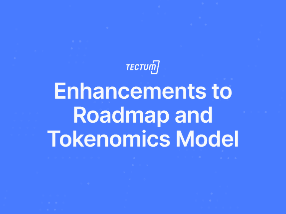 Tectum.io Announces Enhancements to Roadmap and Tokenomics Model