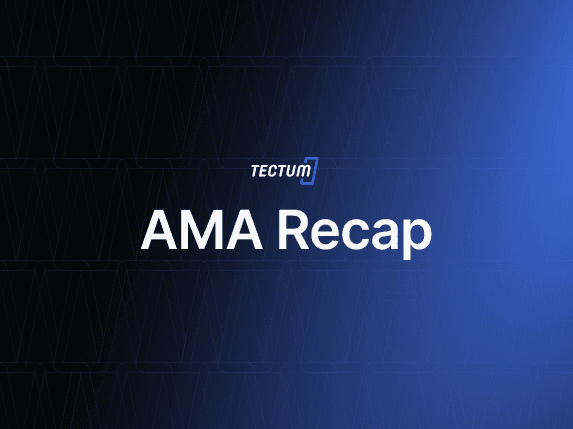Tectum AMA Recap – Launch of TCT and Ecosystem Updates